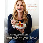 Eat What You Love by Danielle Walker